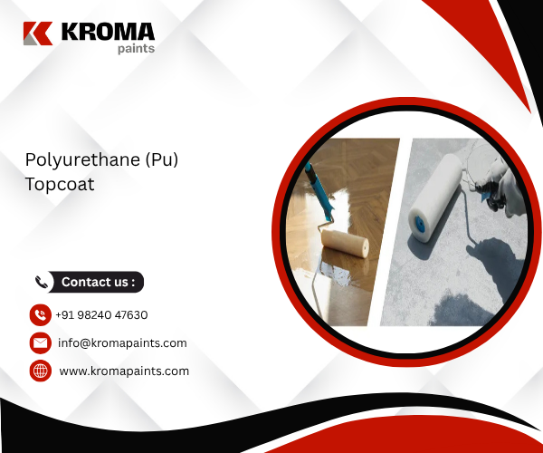 Polyurethane (Pu) Topcoat