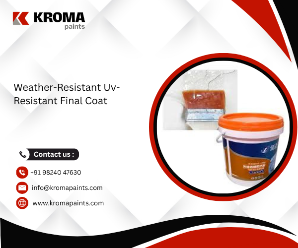 Weather-Resistant Uv-Resistant Final Coat
